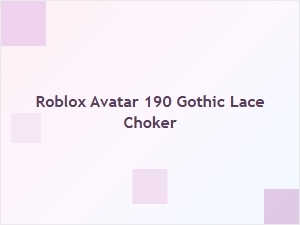 Gothic Lace Choker for Roblox Avatars